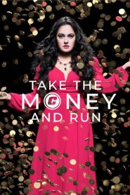 Take the Money and Run