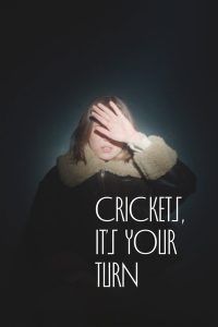 Crickets, It’s Your Turn