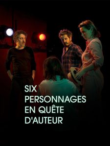 Six personnages en quête d’auteur