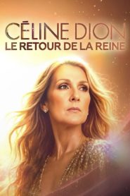 Céline Dion : Le Retour de la Reine