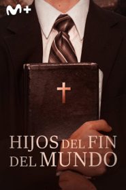 Hijos del fin del mundo