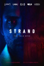 Strand: The Cold Open