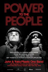 Power to the People: John & Yoko Live in NYC