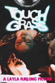 Touch Grass