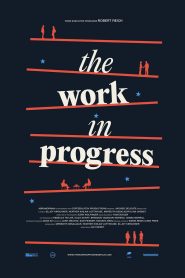 The Work in Progress