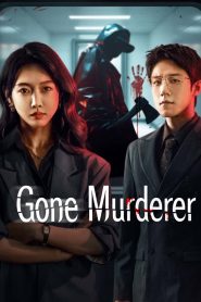 Gone Murderer