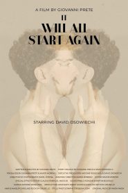 It Will All Start Again