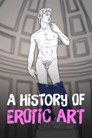 A History of Erotic Art