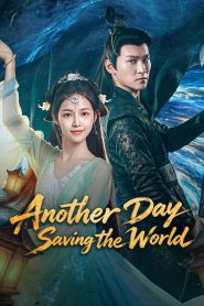 Another Day Saving the World