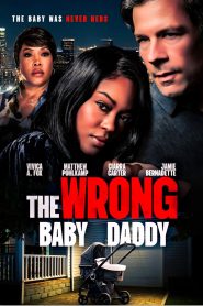 The Wrong Baby Daddy
