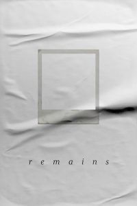 Remains