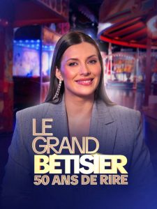 Le Grand Bêtisier – 50 Ans de Rire