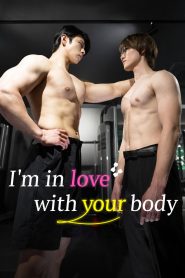 I’m in Love With Your Body