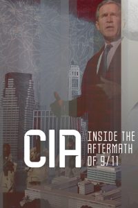CIA Inside The Aftermath 9/11