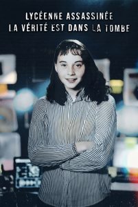 Lycéenne assassinée – La vérité est dans la tombe