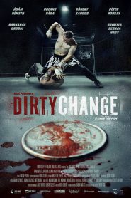 Dirty Change