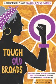 Tough Old Broads