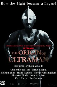 THE ORIGIN OF ULTRAMAN