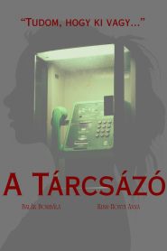 A Tárcsázó