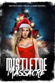 Mistletoe Massacre