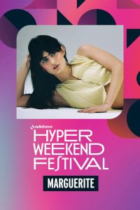 Marguerite à l’Hyper Weekend Festival 2026