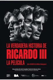 The True Story of Richard III. The Film
