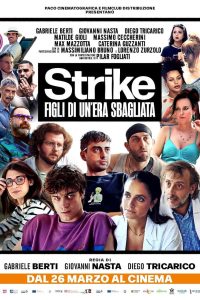 Strike – Figli di un’era sbagliata