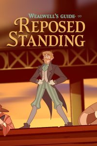 Wealwell’s Guide to Reposed Standing