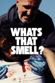 What’s That Smell?