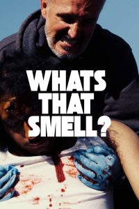 What’s That Smell?