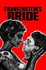 Frankenstein’s Bride