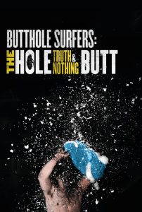 Butthole Surfers: The Hole Truth and Nothing Butt