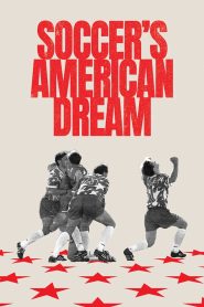 Soccer’s American Dream