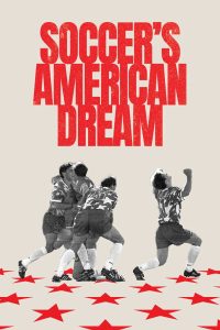 Soccer’s American Dream