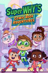 Super Why’s Comic Book Adventures