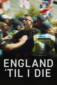 England ‘Til I Die