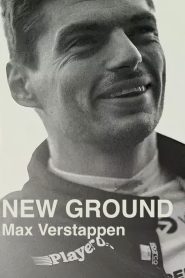 Max Verstappen – New Ground