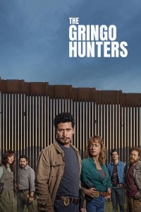The Gringo Hunters