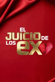 El Juicio de los Ex