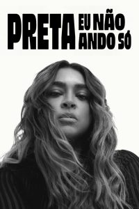 Preta – Eu Não Ando Só