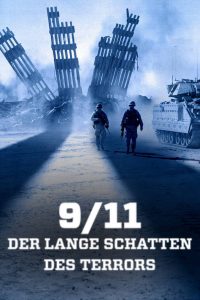 9/​11 – Der lange Schatten des Terrors