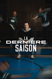 La Dernière Saison