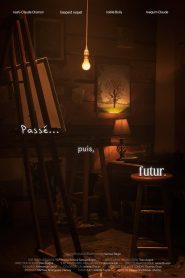 Past, then… Future.
