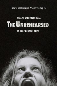 The Unrehearsed