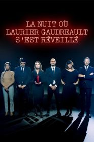 La nuit où Laurier Gaudreault s’est réveillé