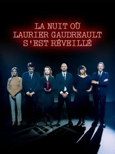 La nuit où Laurier Gaudreault s’est réveillé