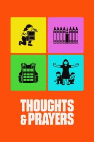 Thoughts & Prayers