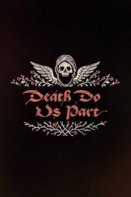 Death Do Us Part