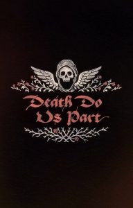 Death Do Us Part
