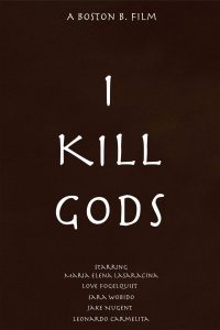 I Kill Gods